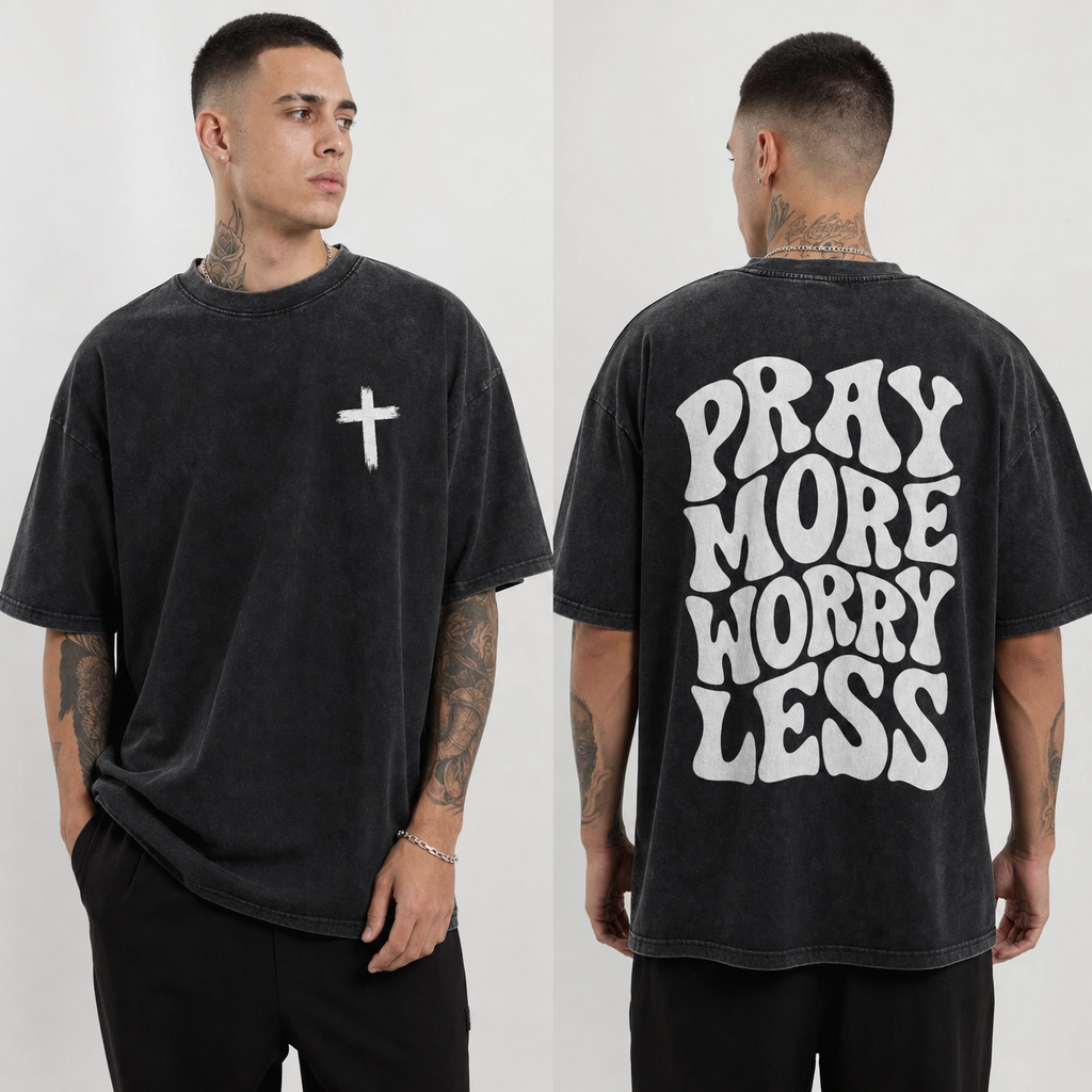 "Pray More worry less" Shirt